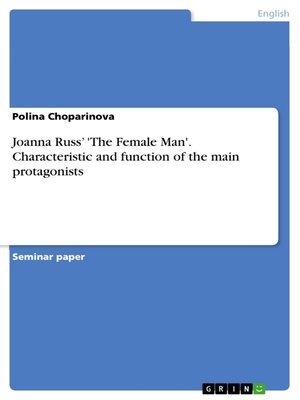 cover image of Joanna Russ' 'The Female Man'. Characteristic and function of the main protagonists